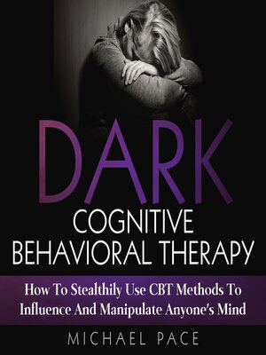 cover image of Dark Cognitive Behavioral Therapy